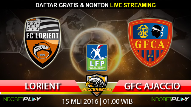Prediksi Lorient vs GFC Ajaccio 15 Mei 2016 (Liga Perancis)