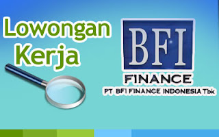 Lowongan kerja terbaru PT. BFI Finance Indonesia Tbk (BFI) Untuk Lulusan S1 Fresh Graduate dan Berpengalaman (Semua jurusan), lowongan kerja 2012