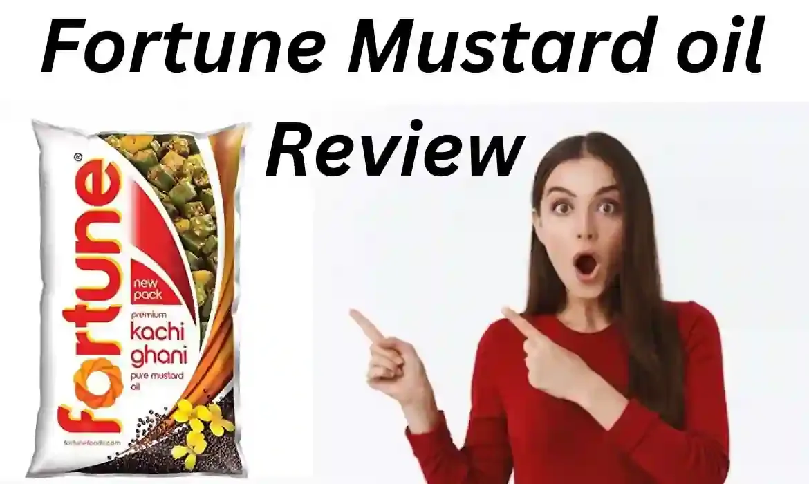 Fortune Mustard oil Review - ফরচুন প্রিমিয়াম কাঁচি ঘানি খাঁটি সরিষার তেল।