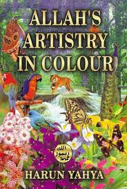 Allah's artistry in colour - Harun Yahya