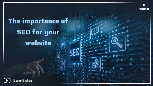 The importance of SEO for your website