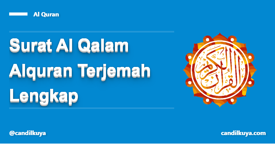 Surat Al Qalam Alquran Terjemah Lengkap