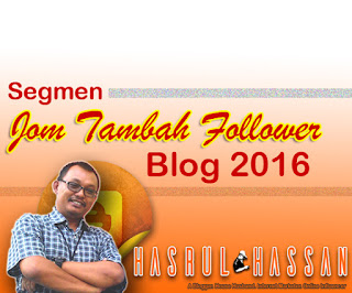 http://www.hasrulhassan.com/2016/01/segmen-jom-tambah-follower-blog-2016.html?m=1