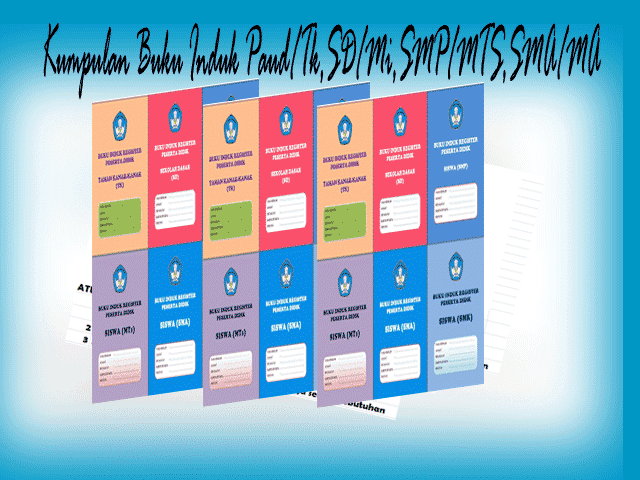 Download Kumpulan Contoh Format Buku Induk Siswa Lengkap Untuk TK,SD/MI,SMP/MTs,SMA/MA
