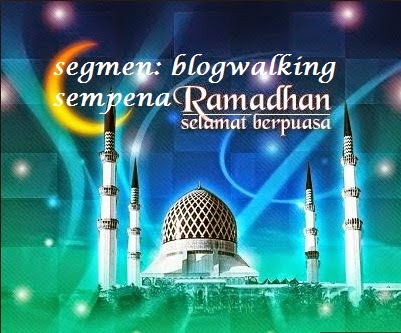 http://www.ayuinsyirah.my/2014/06/segmen-blogwalking-sempena-ramadhan.html