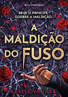 A maldição do fuso - Leslie Vedder