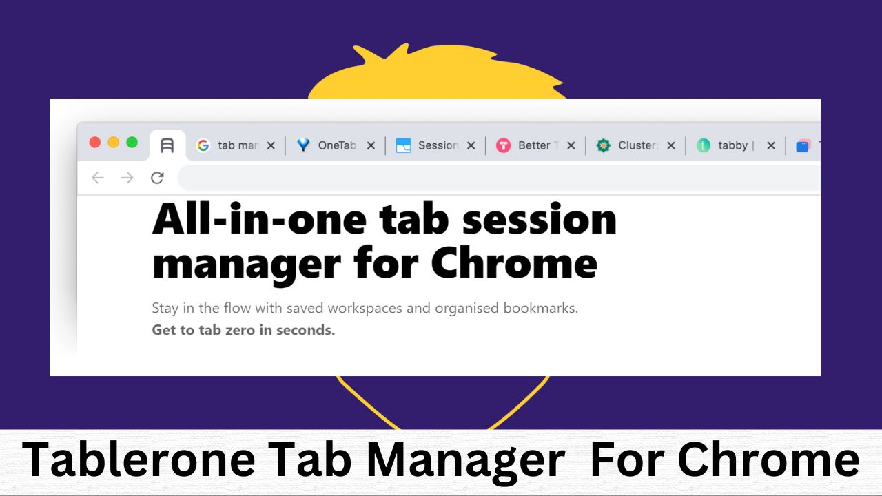 Tablerone Tab Manager Features