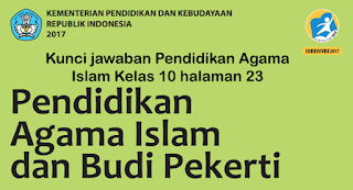 Kunci jawaban Pendidikan Agama Islam Kelas 10 halaman 23 Aktivitas 1