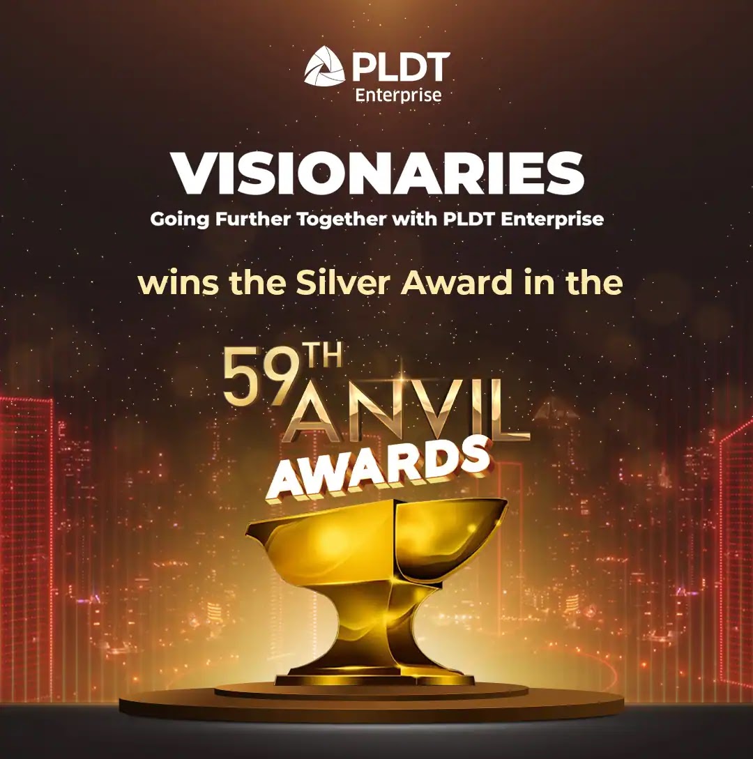 PLDT Enterprise’s “VISIONARIES” honored with the Silver Anvil at the 59th Anvil Awards