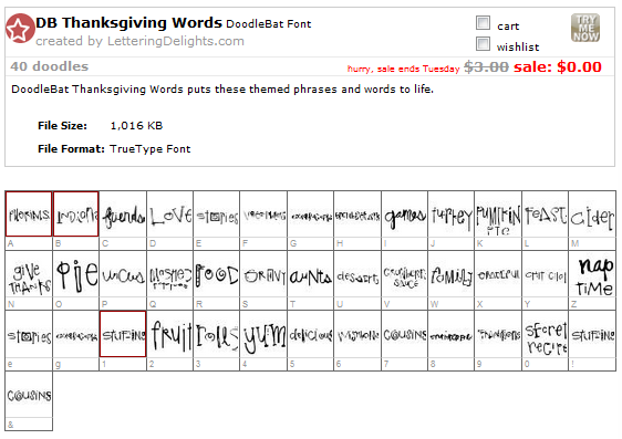 http://interneka.com/affiliate/AIDLink.php?link=www.letteringdelights.com/font:db_thanksgiving_words-7384.html&AID=39954