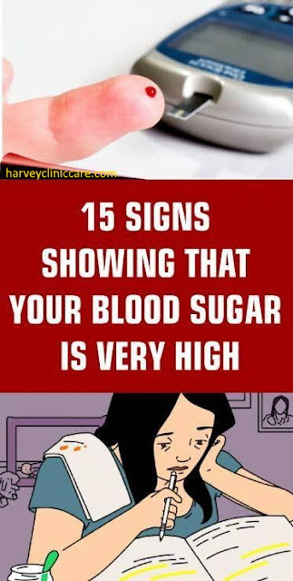 15 Signs Showing That Your Blood Sugar Is Very High