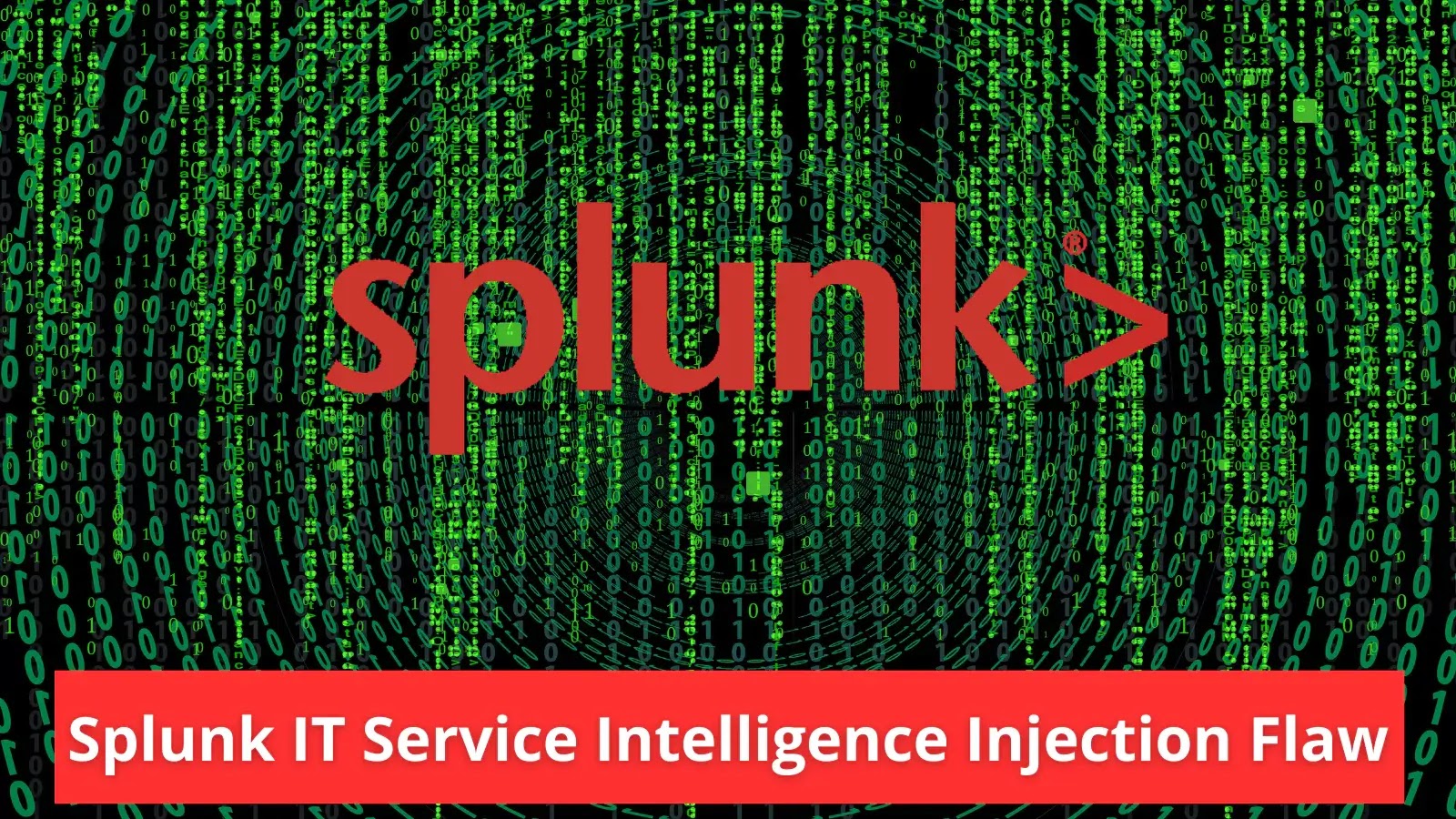 Splunk IT Service Intelligence Flaw Let Attacker Inject ANSI Codes in Log Files