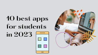 10 best app for students in 2023