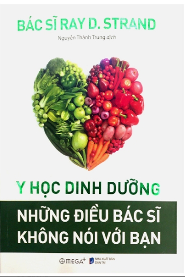 Y Học Dinh Dưỡng - Những Điều Bác Sĩ Không Nói Với Bạn Ebook PDF