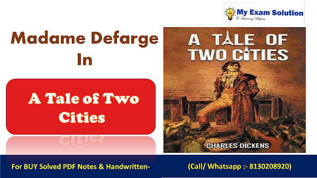 What role does Madame Defarge play in the novel A Tale of Two Cities