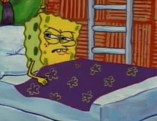 SPONGEBOB ANNOYED FACE IN BED