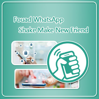What about Fouad whatsapp shake to meet new friends？