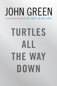 Turtles All the Way Down by John Green