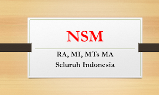 Daftar NSM RA MI MTs MA se-Indonesia (Update Terbaru)