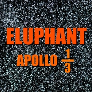 Eluphant – APOLLO 1/3 Digital Single