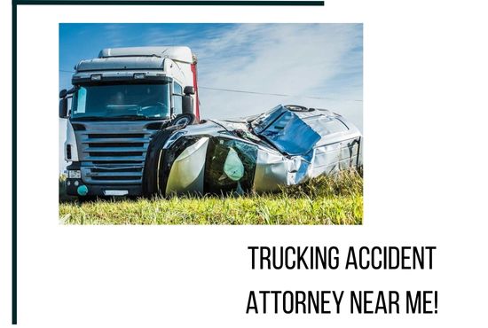 Trucking Accident Attorney Near Me