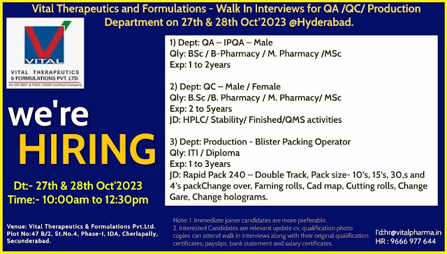 Vital Therapeutics and Formulations - Walk In Interviews For QA/ QC/ Production Department