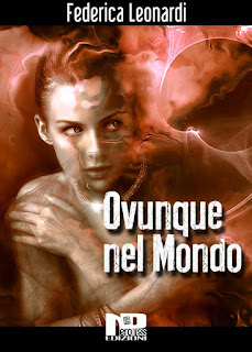 Ovunque, nel mondosi  Federica Leonardi, Nero Press Edizioni