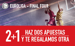 sportium Euroliga-Final Four: 2+1 18 mayo