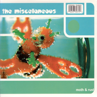 The Miscellaneous Moth and Rust 1999 Gray Dot Records