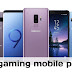 Best gaming mobile phones - Gaming Smartphones
