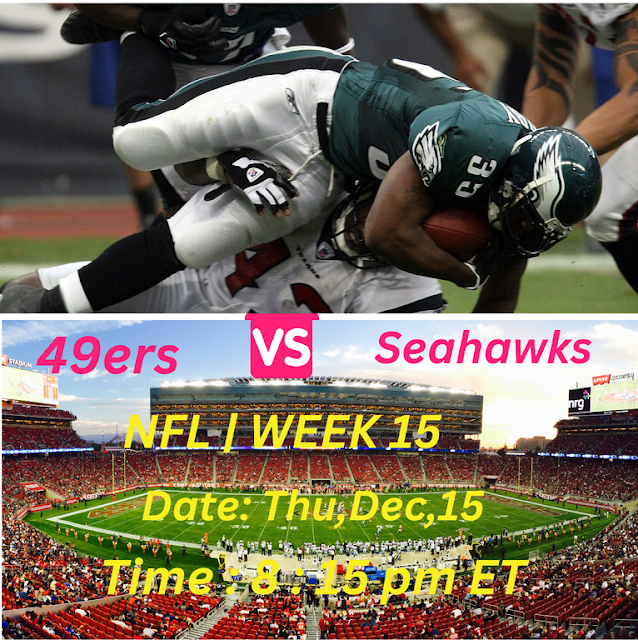 Watch 49ers at Seahawks Live Streaming Free NFL | Week 15 Game Online