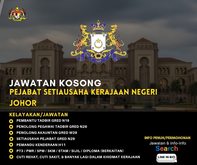 Pelbagai Jawatan Kosong Di Pejabat Setiausaha Kerajaan Johor