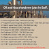 Oil and Gas shutdown jobs in Gulf.