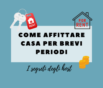 come affittare casa per brevi periodi