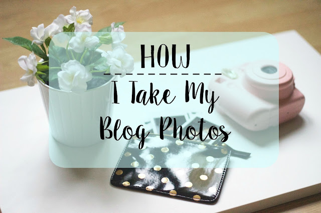 How To Take Blog Photos