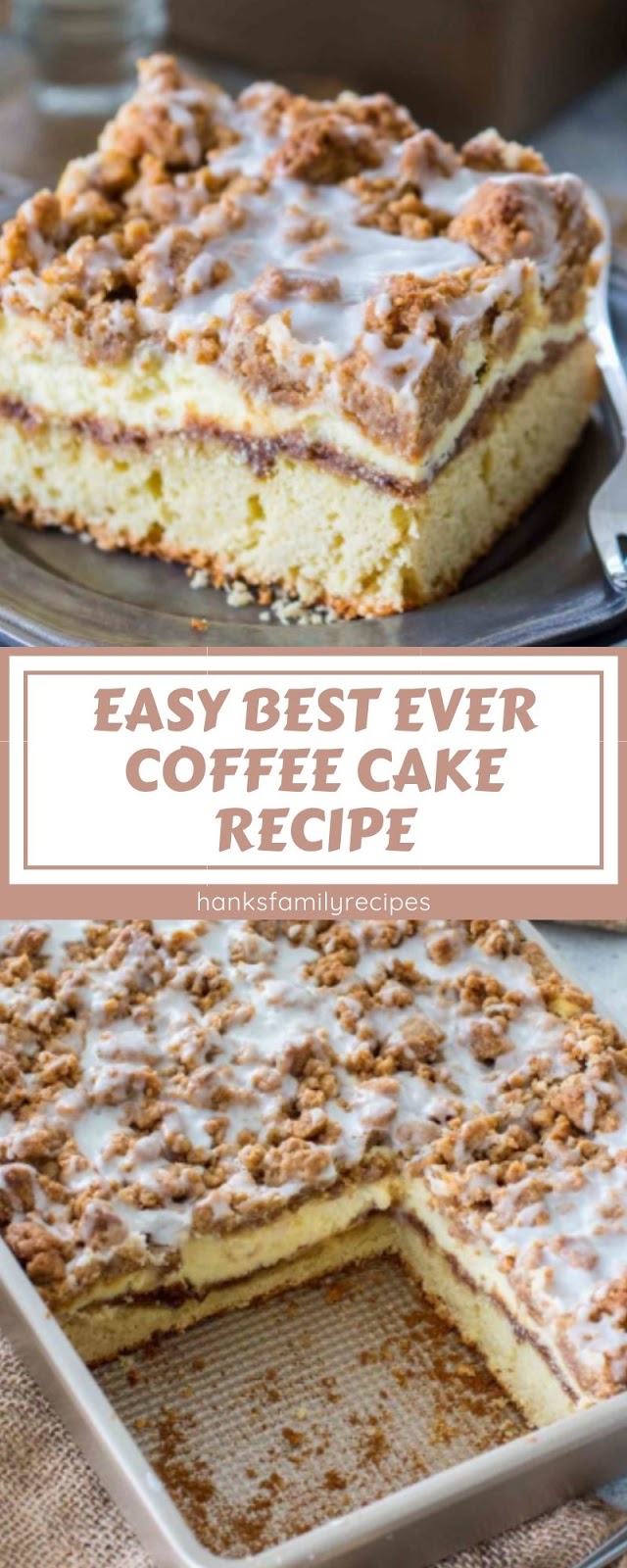 EASY BEST EVER COFFEE CAKE RECIPE