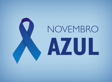 Campanha Novembro Azul alerta para riscos do câncer de próstata