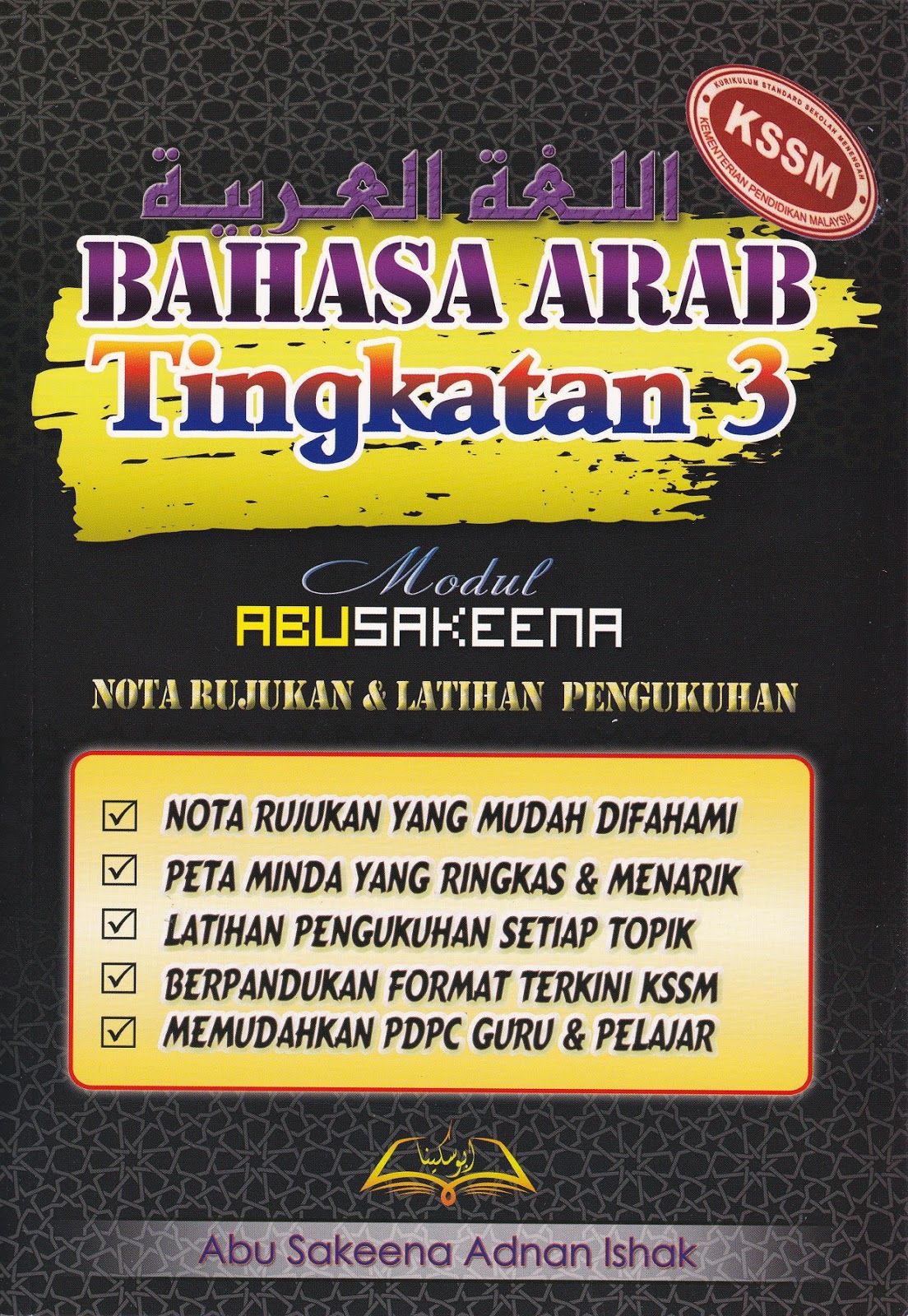 BUKU RUJUKAN DAN LATIHAN BAHASA ARAB PT3 DAN SPM MODUL ABU 