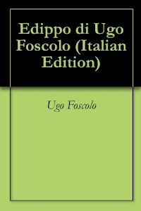 Edippo di Ugo Foscolo