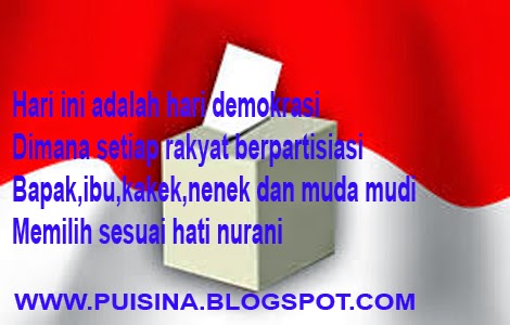 Puisi Demokrasi Syair Pemilu Untuk Indonesiaku - PUISINA