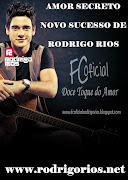 FCO Doce Toque do Amor: Amor secretoNovo sucesso de Rodrigo Rios (rodrigo rios twitter )