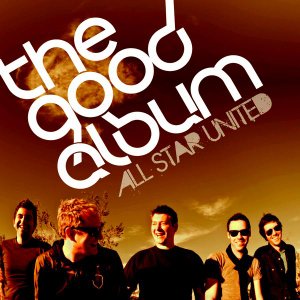 All Star United - The Good Album 2009