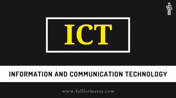 What is the full form of ICT in computer - Fullformatoz.com