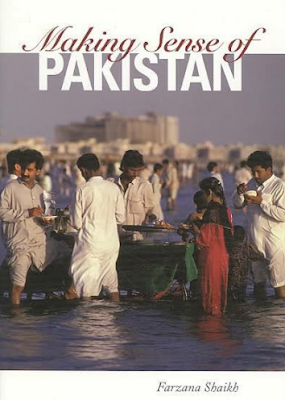 Making sense of Pakistan by Farzana Shaikh