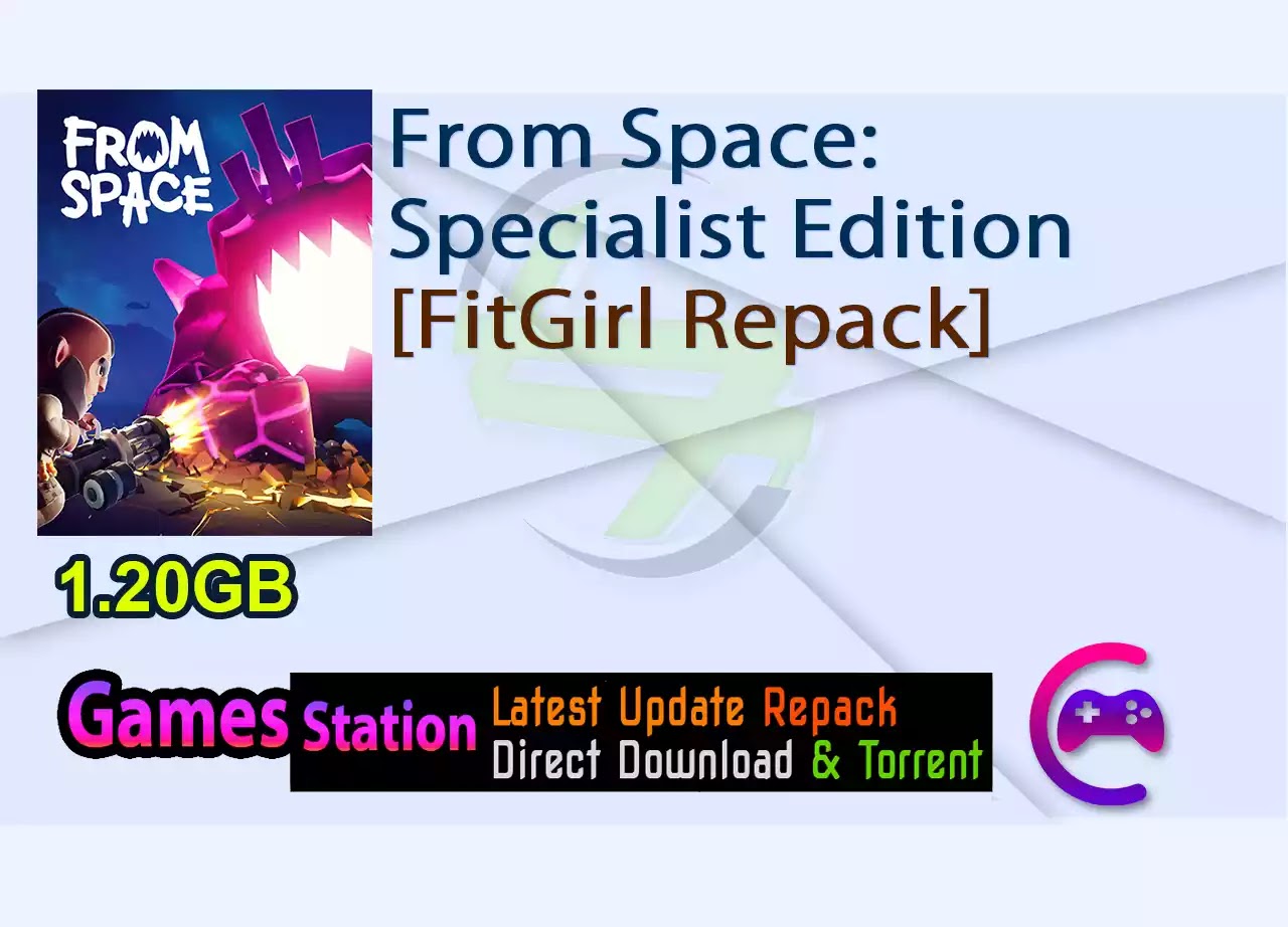 From Space: Specialist Edition (v1.0.1146 + Bonus Content, MULTi12) [FitGirl Repack]