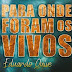 Eduardo Quive questiona: “Para Onde Foram Os Vivos”