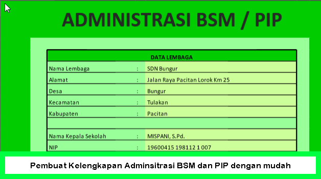 Pembuat Kelengkapan Adminsitrasi BSM dan PIP dengan mudah