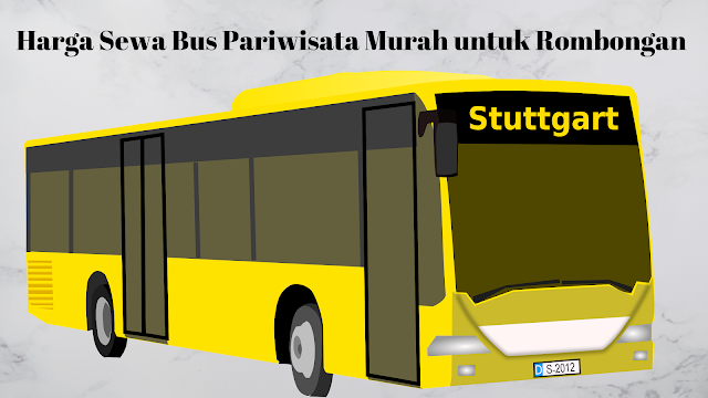 Harga Sewa Bus Pariwisata Terjangkau