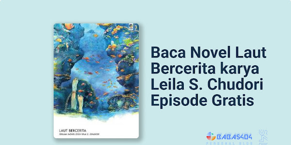 Baca Novel Laut Bercerita - Leila S. Chudori Full Episode Gratis