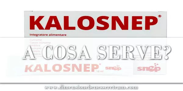 Kalosnep A Cosa Serve | Quello Che Devi Sapere